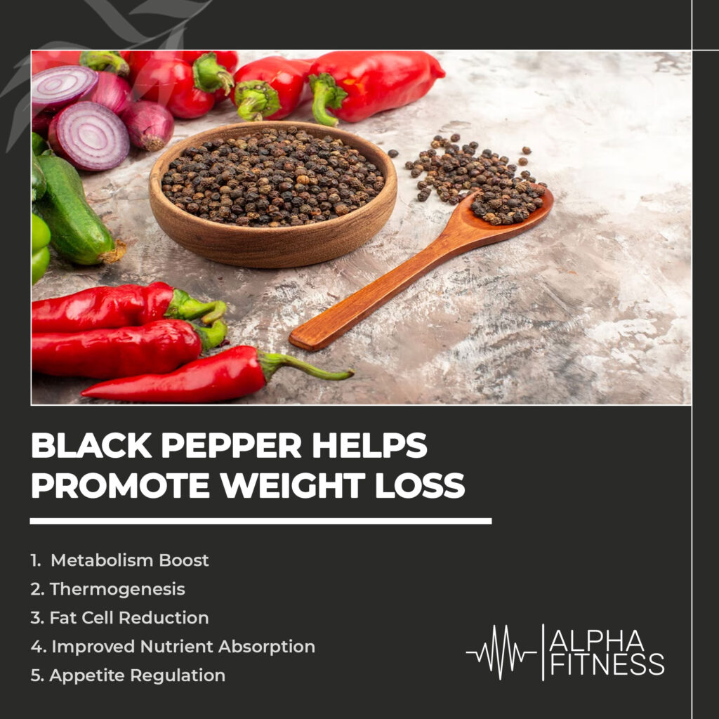 Black pepper helps promote weight loss