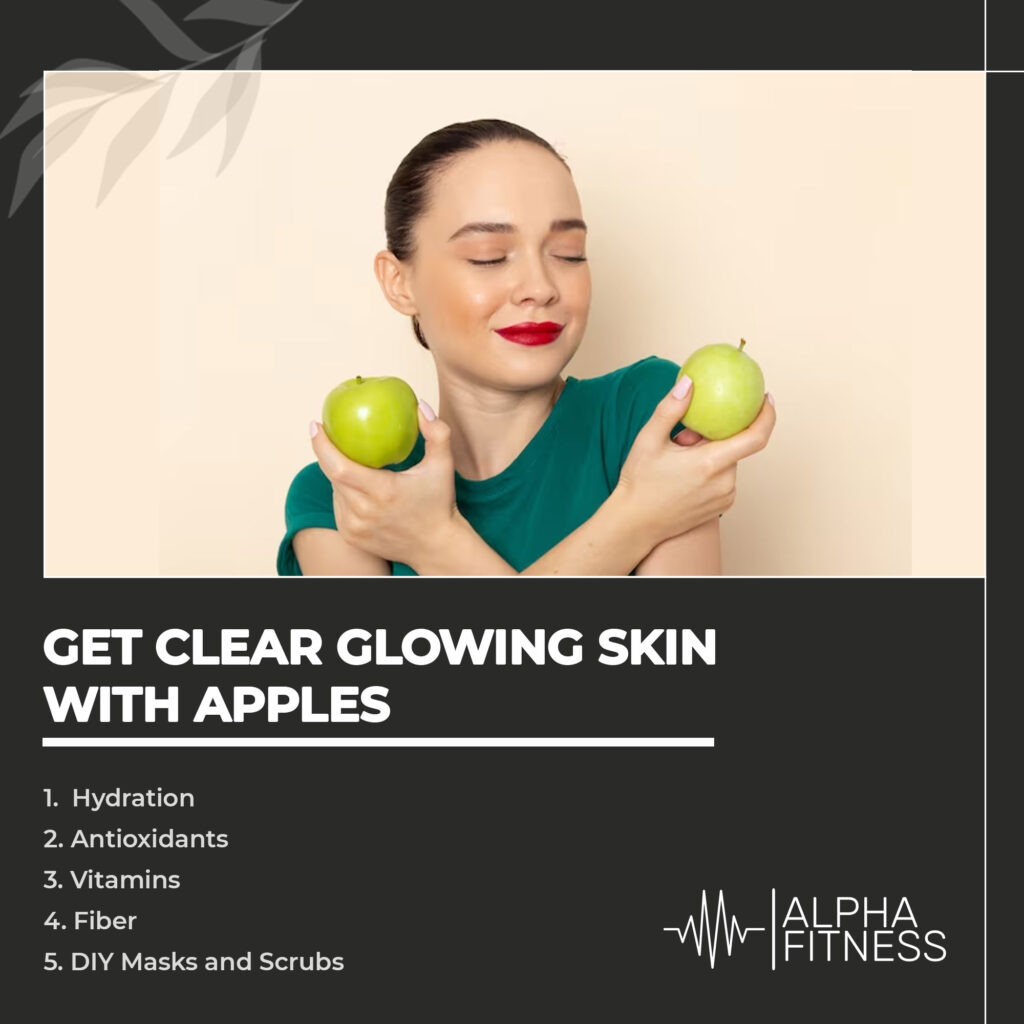 Get clear glowing skin with apples