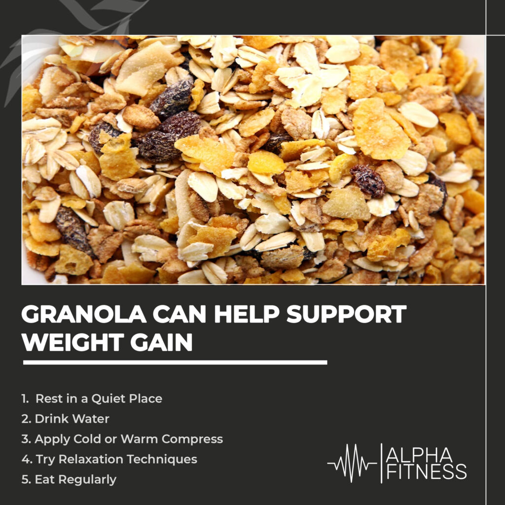 Granola can help support weight gain