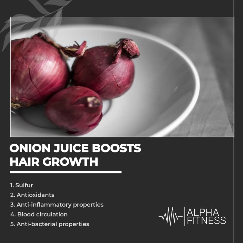 Onion juice boosts hair growth