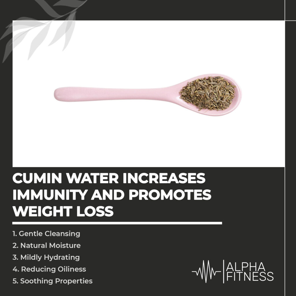Cumin water increases immunity and promotes weight loss