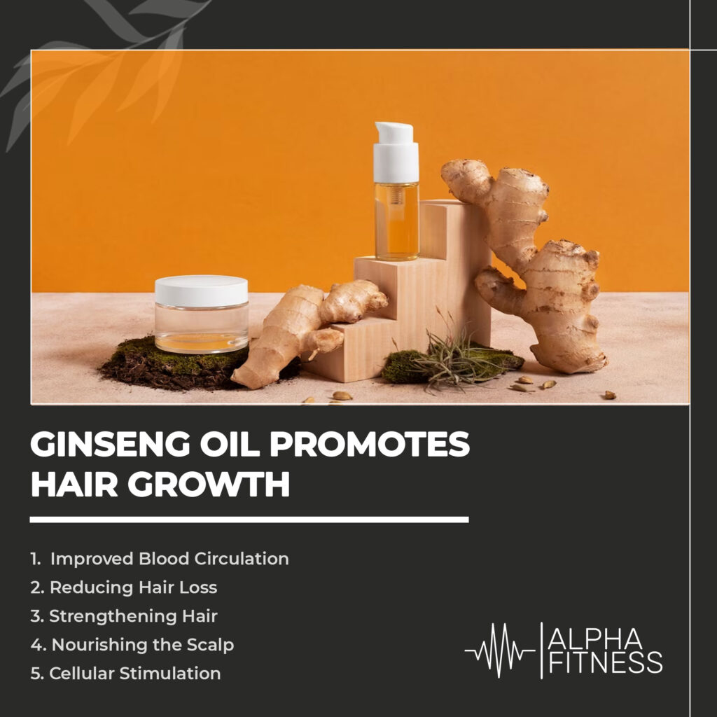 Ginseng oil promotes hair growth