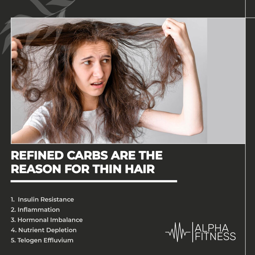 Refined carbs are the reason for thin hair - AlphaFitness.Health