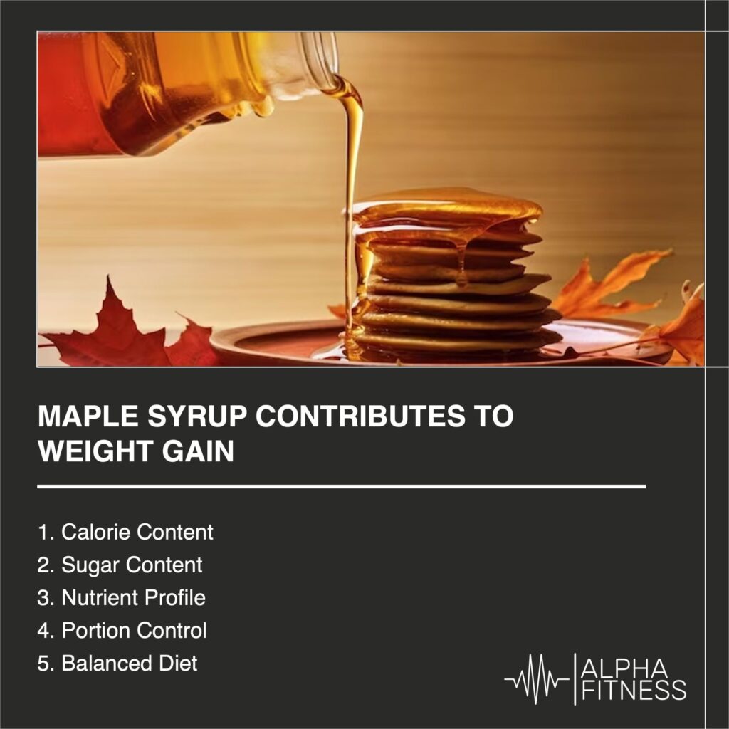 Maple syrup contributes to weight gain - AlphaFitness.Health