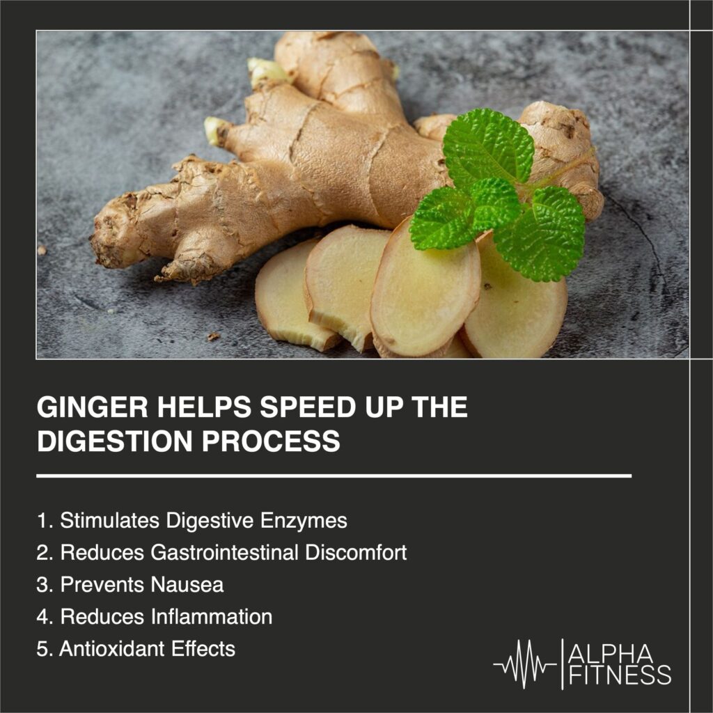 Ginger helps speed up the digestion process - AlphaFitness.Health