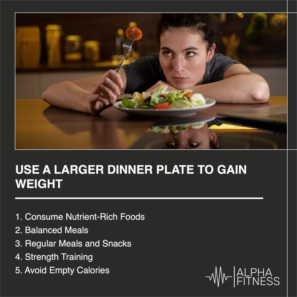 Use a larger dinner plate to gain weight - AlphaFitness.Health
