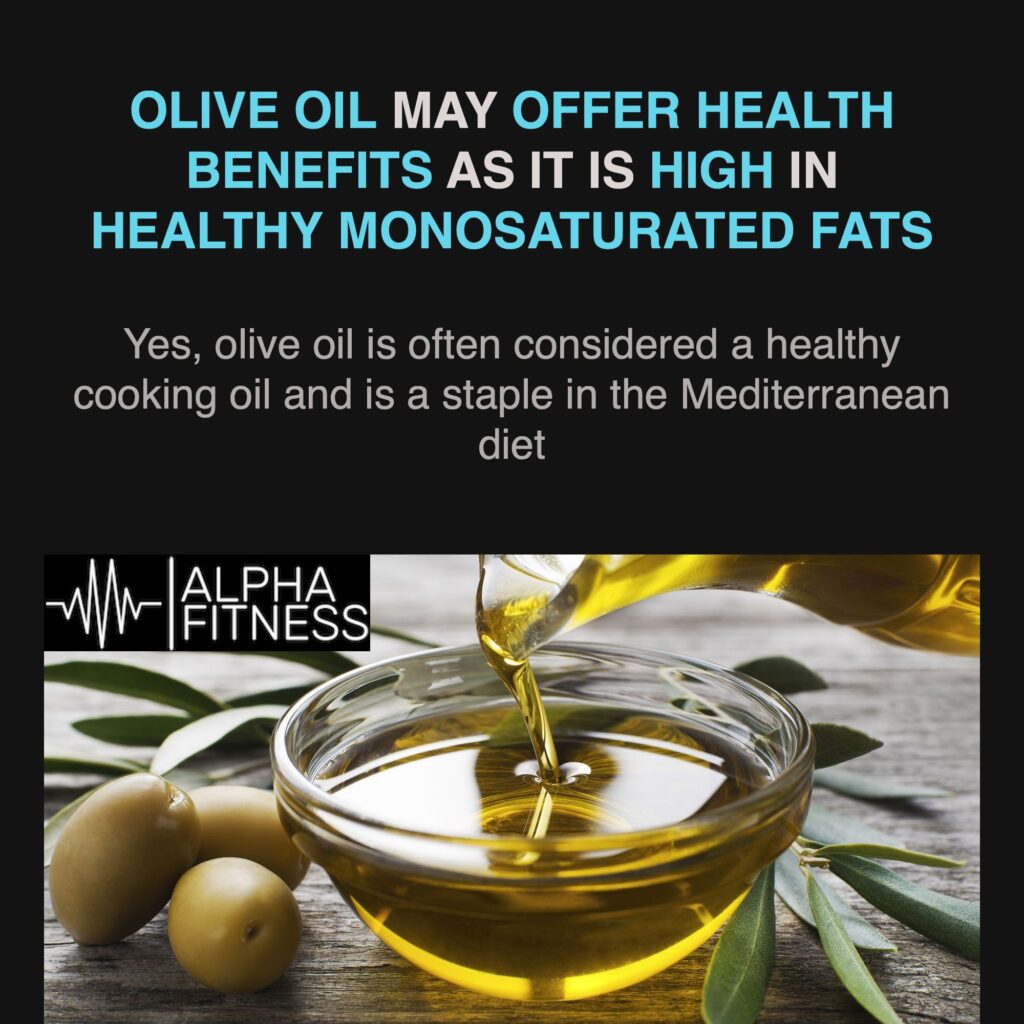 Olive oil may offer health benefits as it is high in healthy monosaturated fats - alphafitness.health